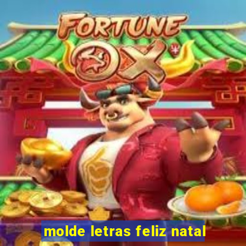 molde letras feliz natal